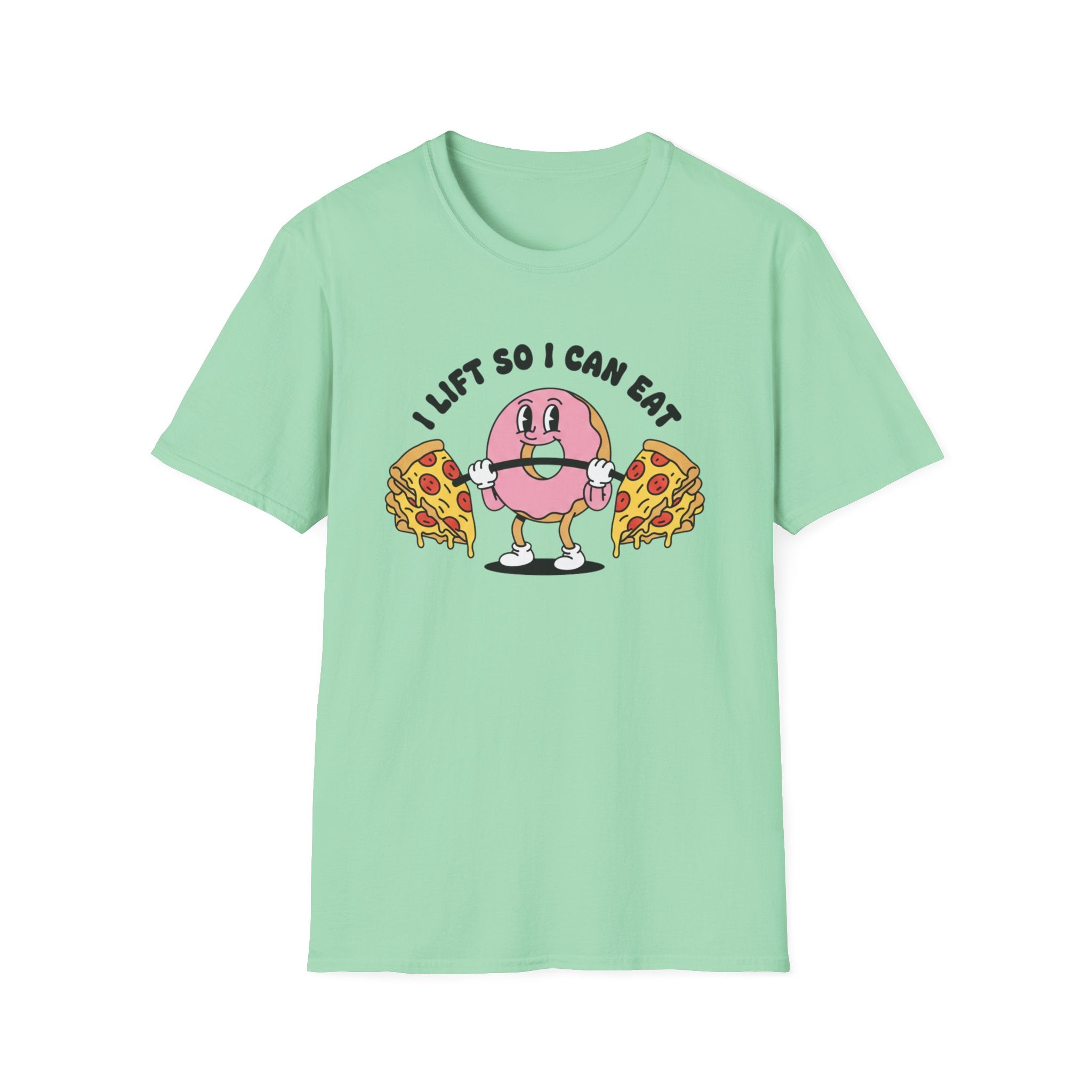 I lift so i can eat T‑Shirt