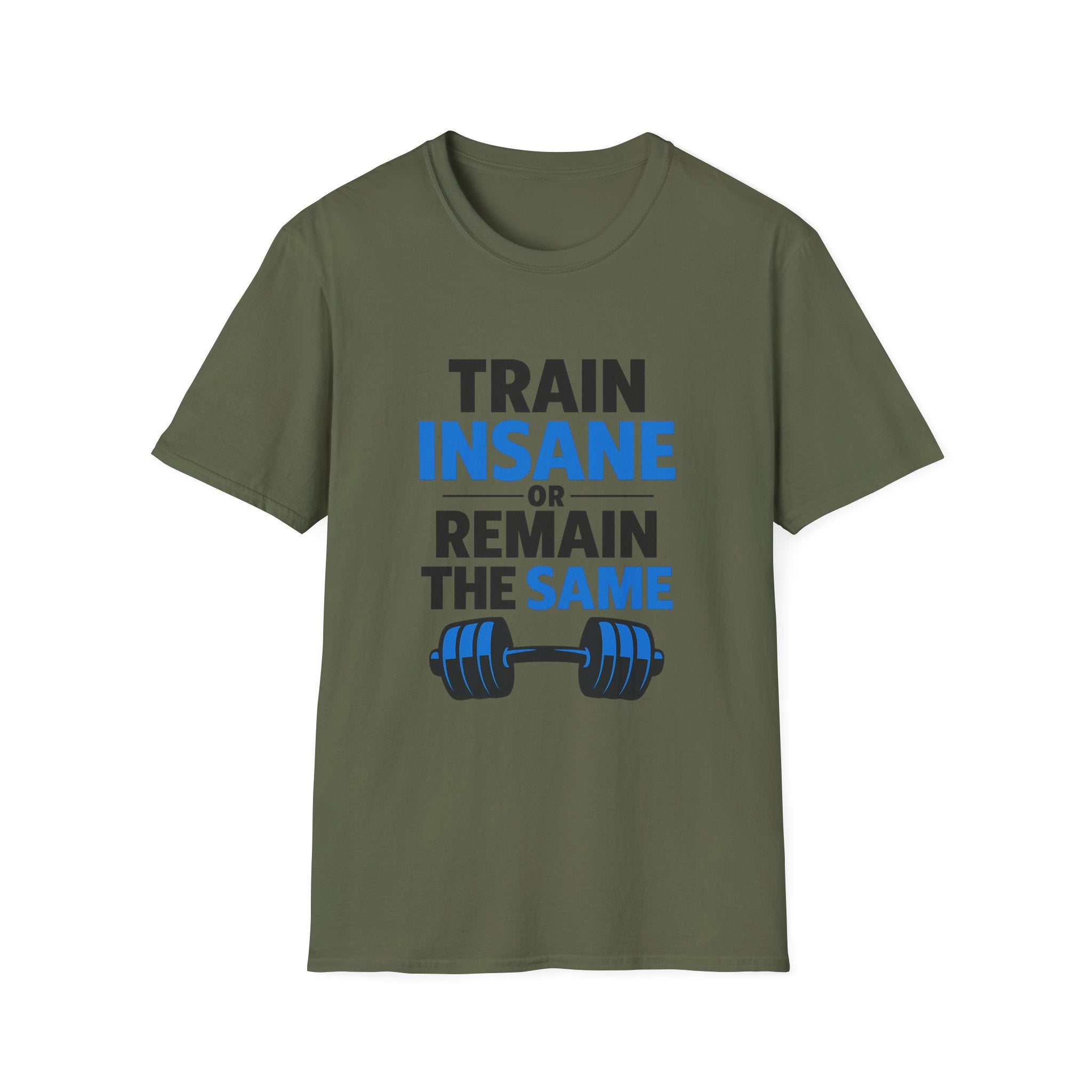 Train insane T-Shirt