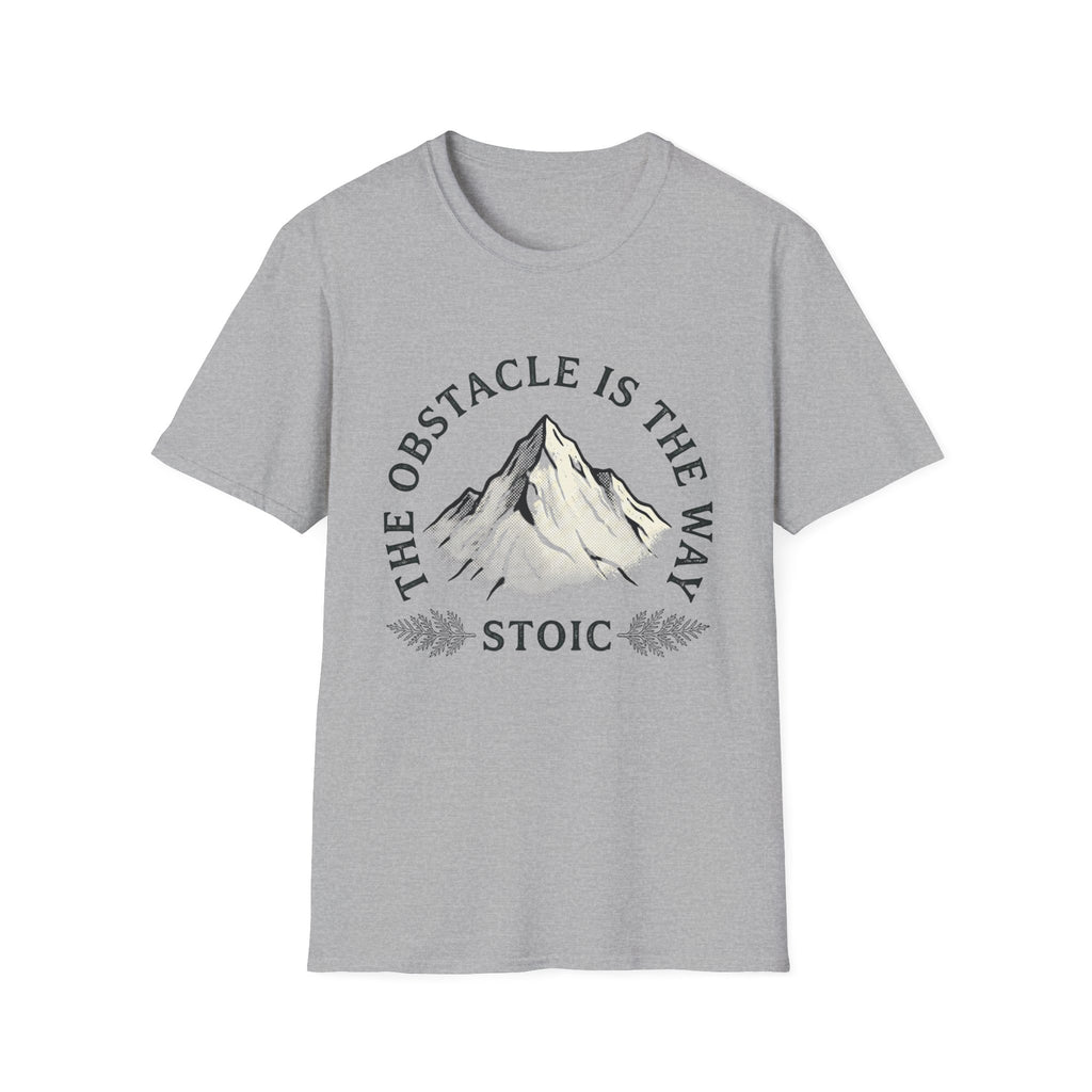 The obstacle is the way T-Shirt