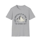 The obstacle is the way T-Shirt
