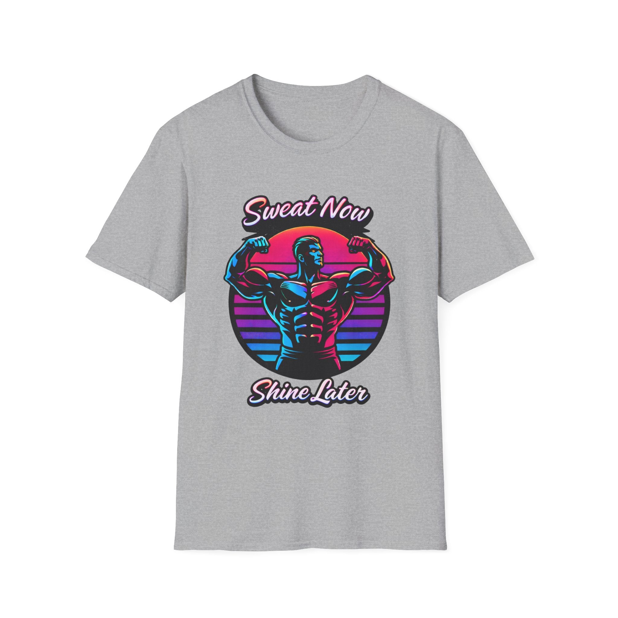 sweat now shine later T-Shirt