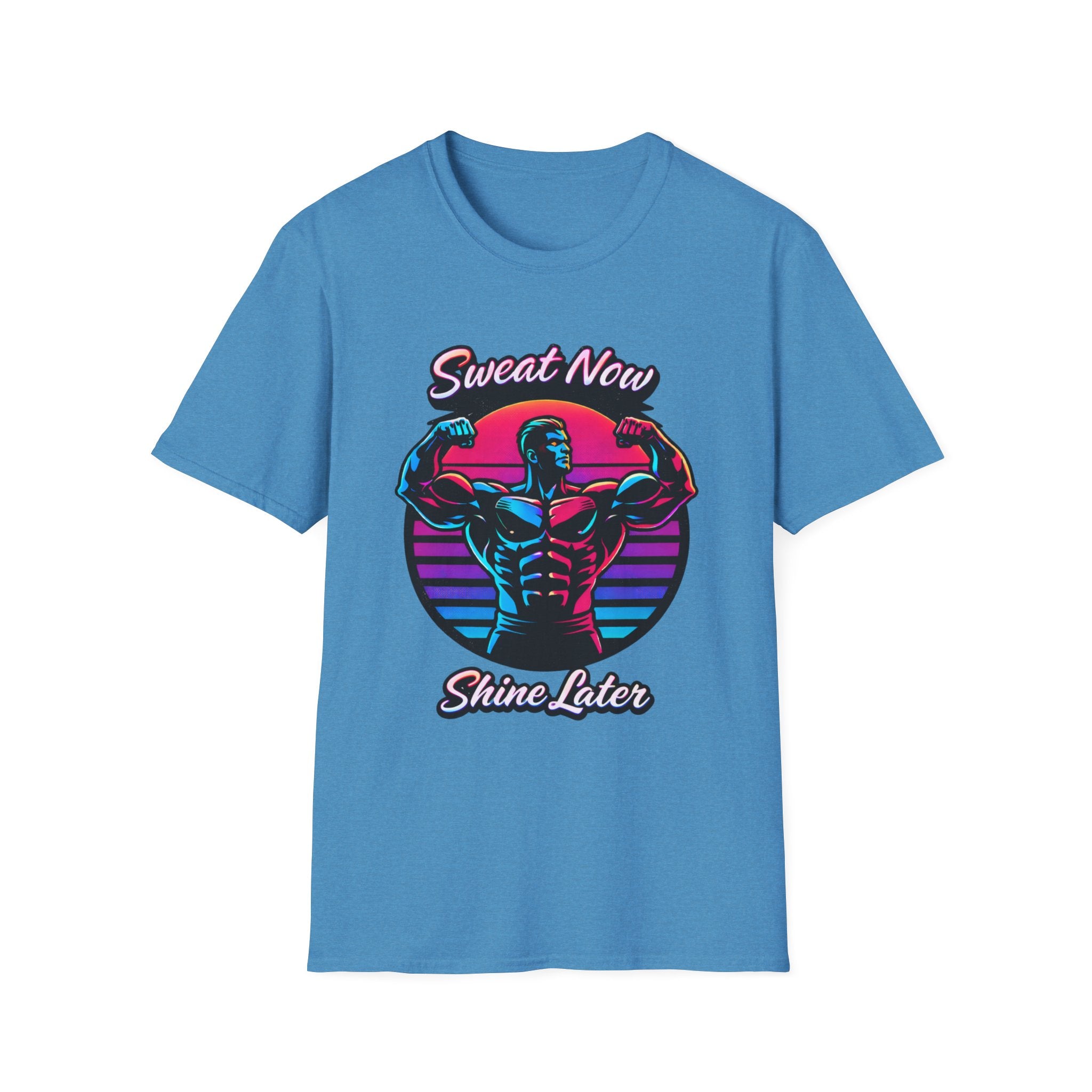 sweat now shine later T-Shirt