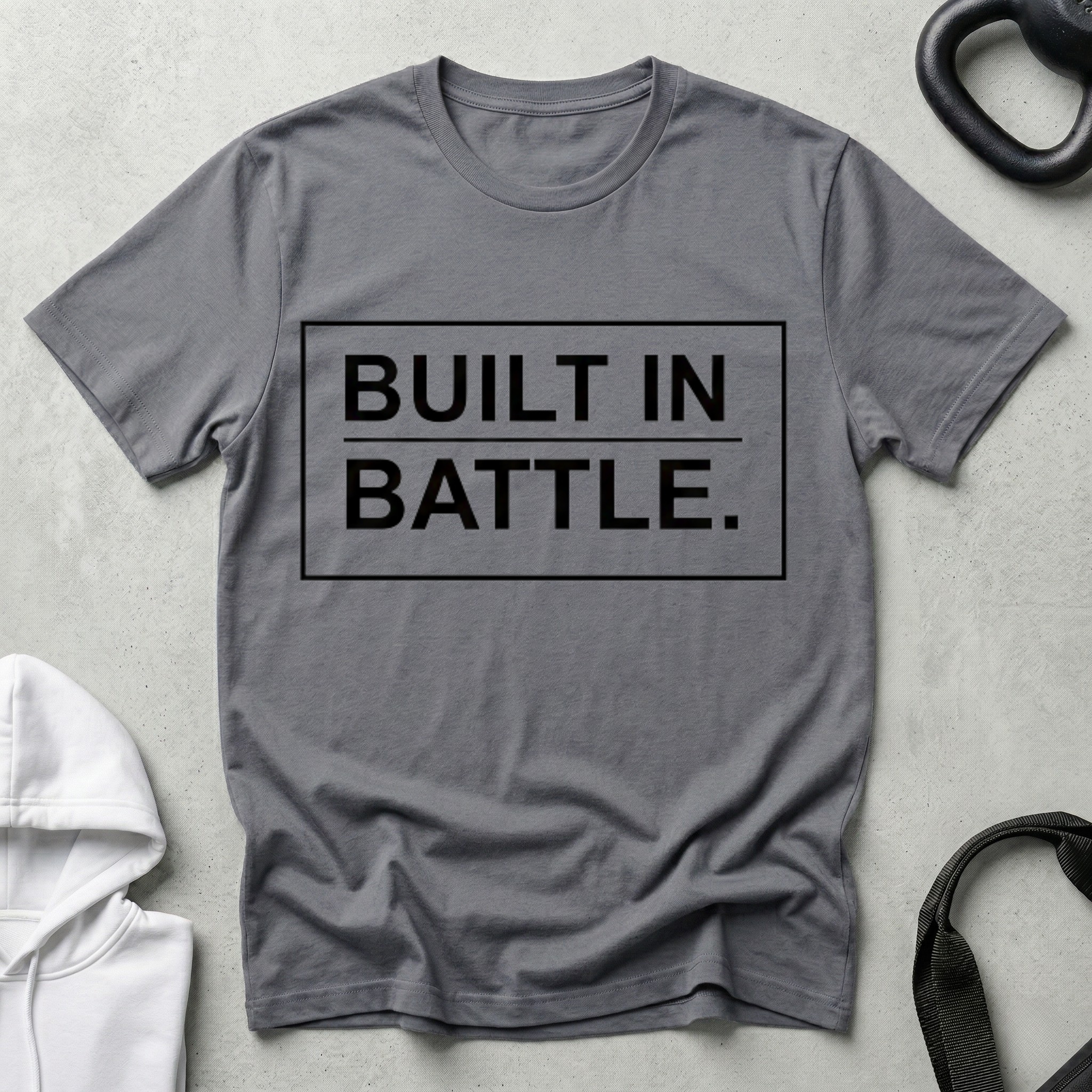 Built in battle T‑Shirt