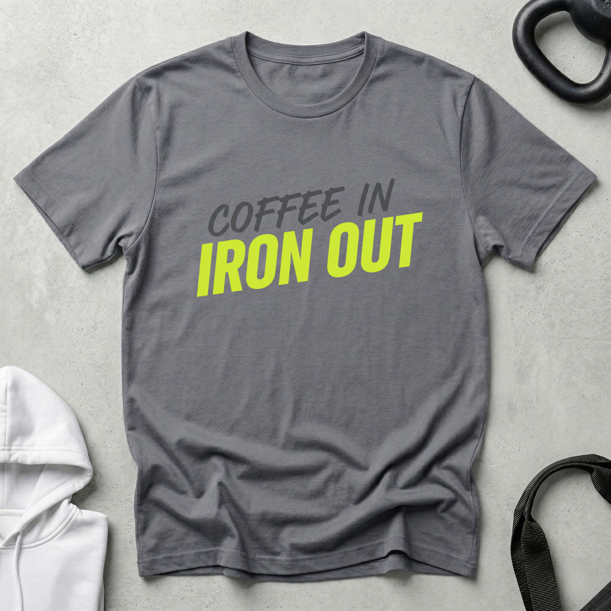 Coffee in iron out T‑Shirt